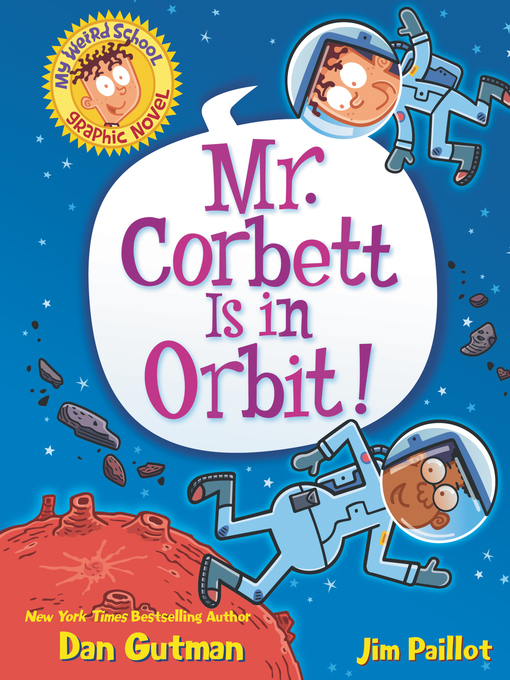 Title details for Mr. Corbett Is in Orbit! by Dan Gutman - Available